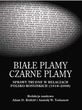Białe plamy Czarne plamy
