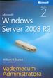 Microsoft Windows Server 2008 R2 Vademecum administratora, wyd. II