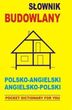 Słownik budowlany polsko angielski angielsko polski