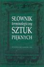 Słownik terminologiczny sztuk pięknych