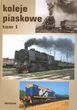 Koleje piaskowe t.1