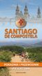 Santiago de Compostela Poradnik i przewodnik pielgrzyma