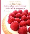 Książka kucharska dla facetów, którzy chcą zaimponować swoim dziewczynom