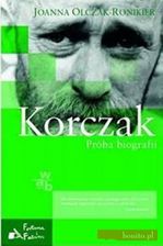 Korczak. Próba biografii