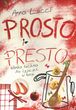 Prosto i presto