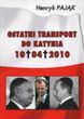Ostatni transport do Katynia