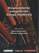 Bezpieczeństwo energetyczne Europy Środkowej