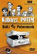 Kabaret Potem: Bajki Dla Potłuczonych (DVD)