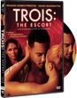 Życie W Trójkącie 3 (Trois 3: The Escort) (DVD)