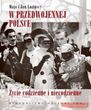 W przedwojennej Polsce. Życie codzienne i niecodzienne
