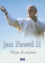 Jan Paweł II - Droga Do Świętości (DVD)