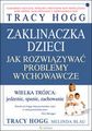 zaklinaczka Dzieci. Jak Rozwiązywać Problemy Wychowawcze