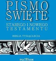 Biblia Pielgrzyma. Pismo Świete SiNT. Biblia Tysiąclecia wyd.5