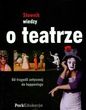 Słownik wiedzy o teatrze