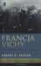  Francja Vichy. Stara gwardia i nowy ład, 1940-1944