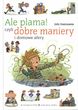 Ale plama! Czyli dobre maniery i domowe afery