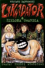 Likwidator & Zielona Gwardia