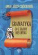 Gramatyka co z głowy nie umyka