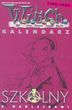 Witch. Kalendarz szkolny 2005/2006
