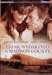 Co Się Wydarzyło W Madison County (The Bridges Of Madison County) (DVD)