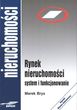 Rynek nieruchomości System i funkcjonowanie