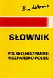 Słownik hiszpańsko-polski, polsko-hiszpański