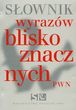 Słownik wyrazów bliskoznacznych PWN