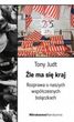 Źle ma się kraj Rozprawa o naszych współczesnych bolączkach