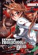 Highschool of the Dead. Tom 1