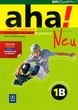 Aha! Neu 1B Podręcznik z ćwiczeniami z płytą CD kurs podstawowy - Potapowicz Anna, Tkaczyk Krzysztof