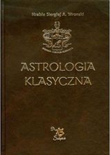 Astrologia klasyczna. Tom XII, Tranzyty - Hrabia S. A. Wronski