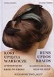 Koki, upięcia, warkocze. Część 2. Krok po kroku. Płyta (DVD)