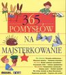 365 pomysłów na majsterkowanie