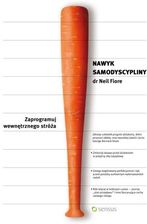 Nawyk samodyscypliny. zaprogramuj wewnętrznego stróża