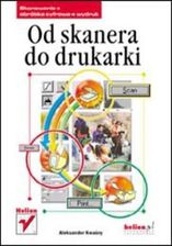 Od skanera do drukarki