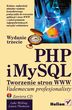 PHP i MySQL. Tworzenie stron WWW.  Vademecum profesjonalisty