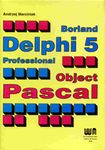 Borland Delphi 5 Professional. Object Pascal