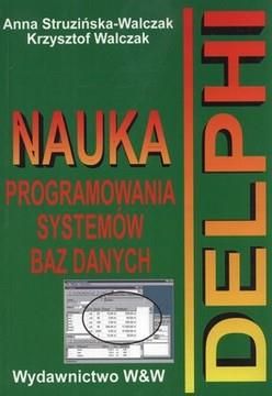 DELPHI. Nauka programowania systemów baz danych