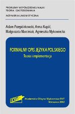 Formalny opis języka polskiego. Teoria i implementacja