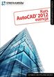 Marksoft Kurs AutoCAD 2012 esencja + książka PC PL (9788361045991) Marksoft Kurs AutoCAD 2012 esencja + książka PC PL (9788361045991)