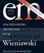 Encyklopedia muzyczna Wydanie specjalne 2011 Wieniawski<br /><i>Od Legendy do Konkursu</i>