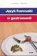 Język francuski w gastronomii
