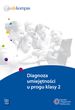 Diagnoza umiejętności u progu klasy 2 Diagnoza umiejętności u progu klasy 2