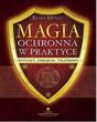 MAGIA OCHRONNA W PRAKTYCE