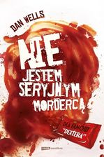 NIE JESTEM SERYJNYM MORDERCĄ