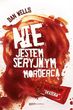 NIE JESTEM SERYJNYM MORDERCĄ