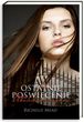 Akademia wampirów. Ostatnie poświęcenie