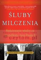 ŚLUBY MILCzENIA. NADUŻYWANIE WŁADzY zA PONTYFIKATU JANA PAWŁA II TW