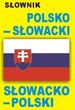 Słownik polsko - słowacki słowacko - polski