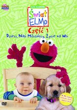 Świat Elmo Część 1: Dzieci, Nasi Milusińscy, Życie Na Wsi (Elmo S World1: Kids, Pets & More) (DVD)